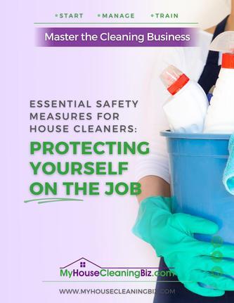 How can I protect myself as a house cleaner